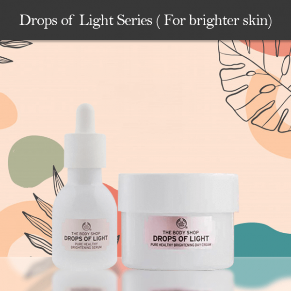 Drops of Light Series (For Brighter Skin)